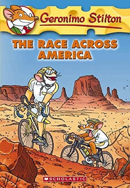 Geronimo Stilton #37 The Race Across America by Geronimo Stilton