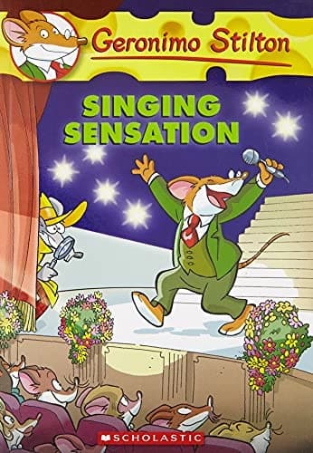 Singing Sensation by Geronimo Stilton