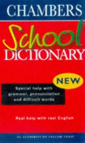 Chambers School Dictionary by Imogen Kerr, Megan Thomson