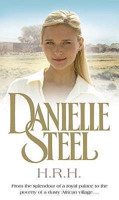H.R.H. by Danielle Steel