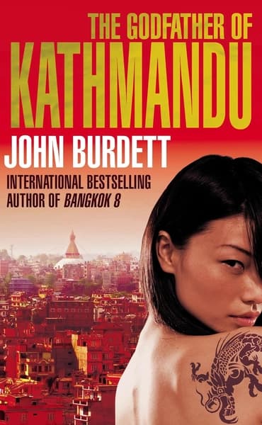 The Godfather of Kathmandu by John Burdett