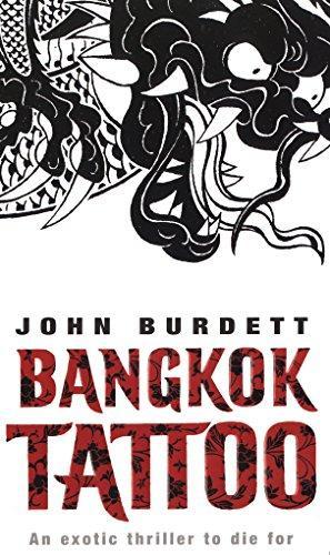 BANGKOK TATTOO by John Burdett