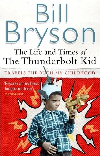 The Life And and Times of The by Bill Bryson