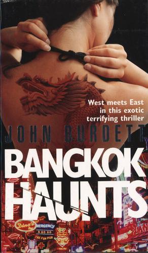 Bangkok Haunts by John Burdett