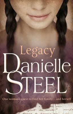 Legacy by Danielle Steel