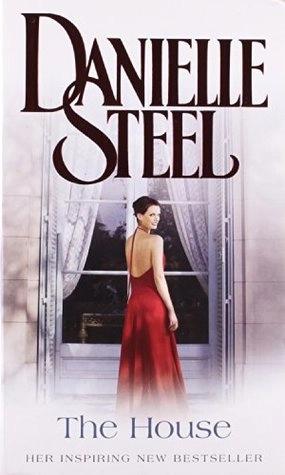 The House by Danielle Steel