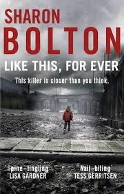 Like This, for Ever by Sharon Bolton