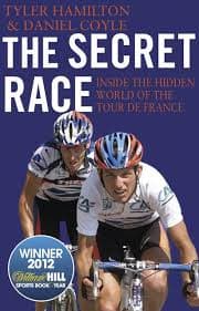 The Secret Race by Tyler Hamilton, Daniel Coyle