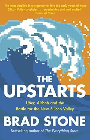 The Upstarts by Brad Stone