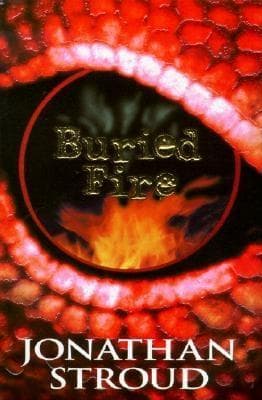 Buried Fire by Jonathan Stroud