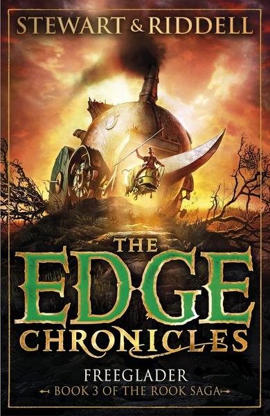 The Edge Chronicles 9: Freeglader by Paul Stewart