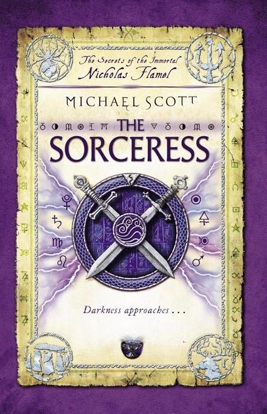 The Sorceress - Book 3 - Secrets of the Immortal Nicholas Flamel by Michael Scott