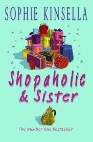 Shopaholic & Sister by Sophie Kinsella