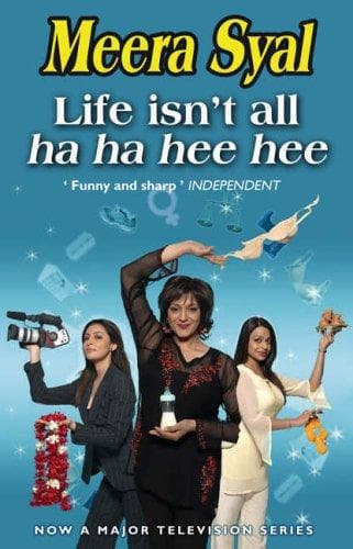 Life isn't all ha ha hee hee by Meera Syal