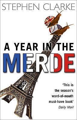 A Year in the Merde by Stephen Clarke