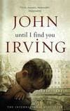 Until I Find You by John Irving