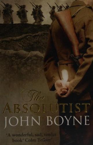 The Absolutist by John Boyne