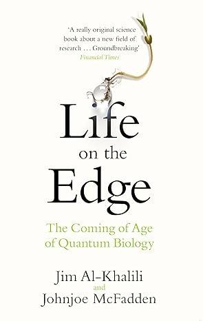 Life on the Edge by Jim Al Khalili