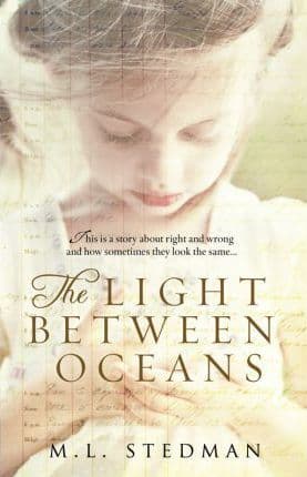 The Light Between Oceans by M. L. Stedman