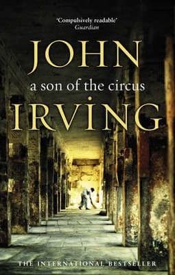 A Son of the Circus by John Irving