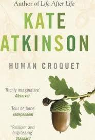 Human Croquet by Kate Atkinson