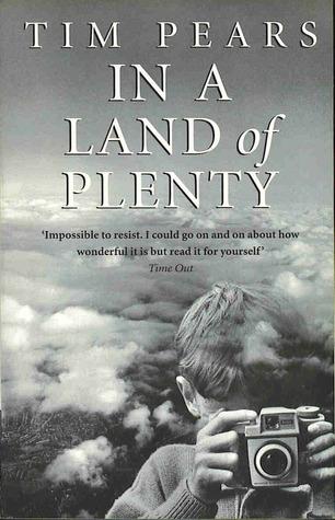 In a Land of Plenty by Tim Pears