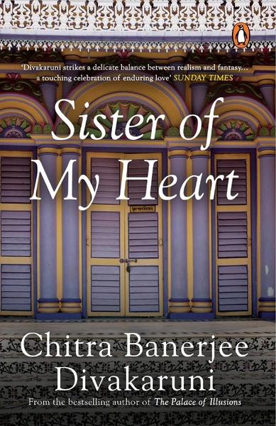 Sister of My Heart by Chitra Banerjee Divakaruni