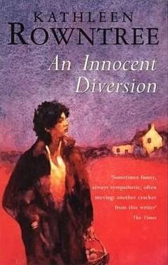 An Innocent Diversion by Kathleen Rowntree