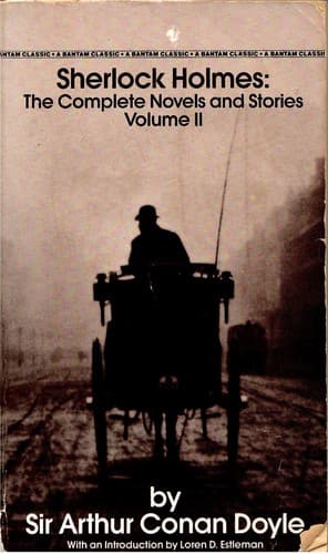 Sherlock Holmes by Sir Arthur Conan Doyle