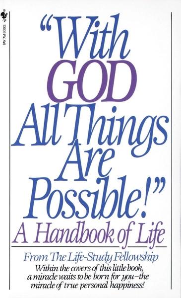 With God All Things Are Possible by Life Study Fellowship