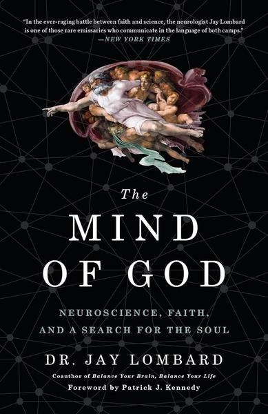 The Mind of God by Dr Jay Lombard