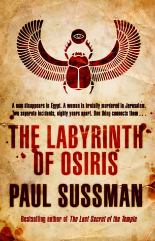 The Labyrinth of Osiris by Paul Sussman