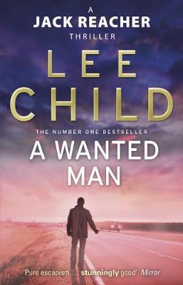A Wanted Man by Lee Child