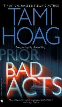 Prior Bad Acts by Tami Hoag