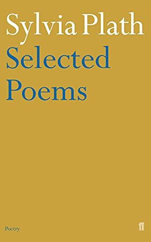Sylvia Plath's Selected Poems by Sylvia Plath, Ted Hughes