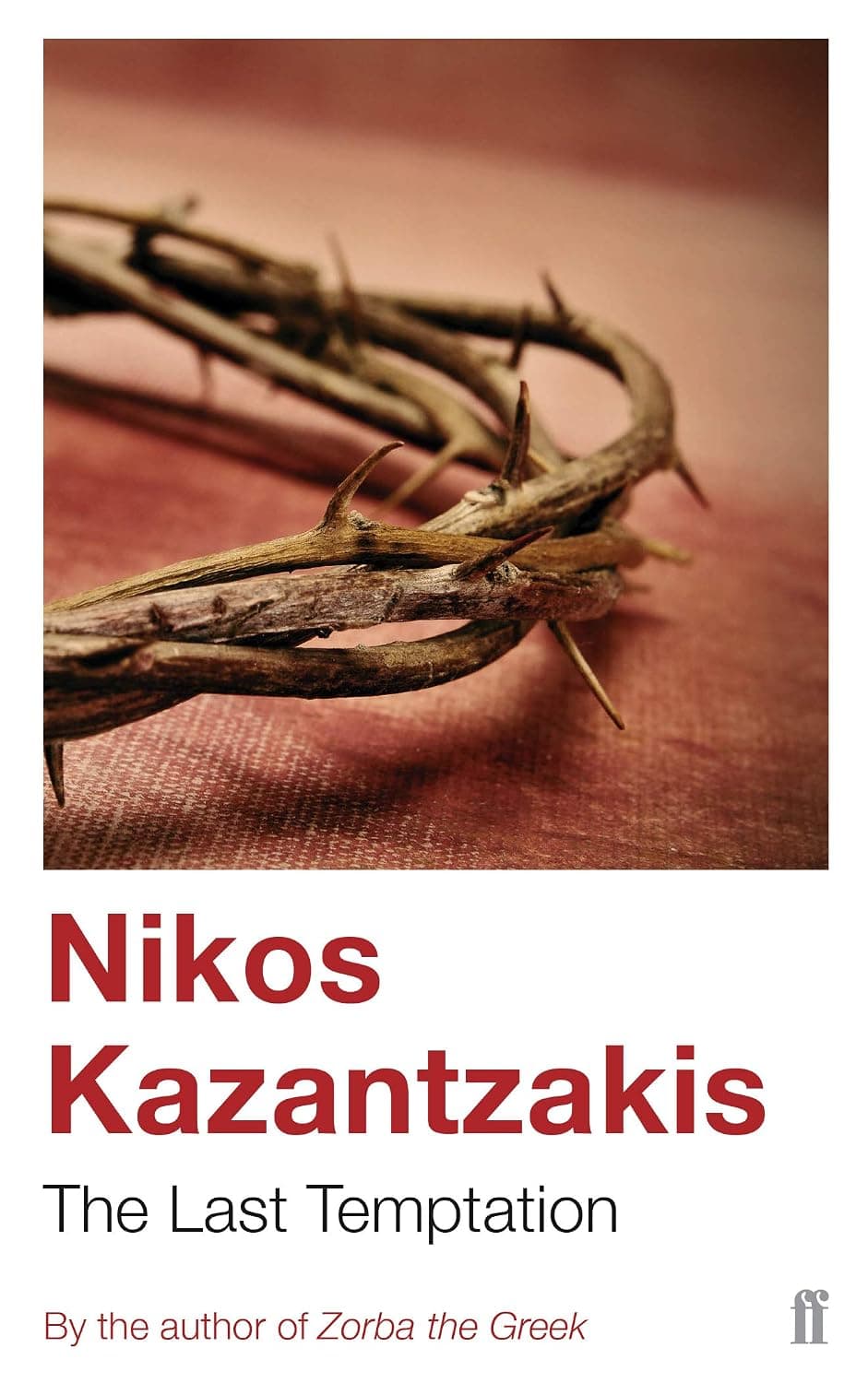 The Last Temptation by Nikos Kazantzakis
