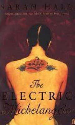 The Electric Michelangelo by Sarah Hall