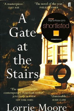 A Gate at the Stairs by Lorrie Moore