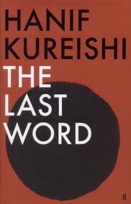 The Last Word by Hanif Kureishi