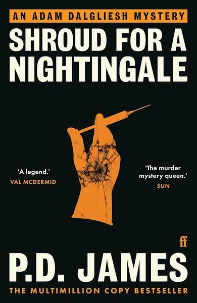 Shroud for a Nightingale by P.D. James
