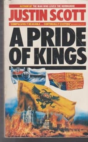 A Pride of Kings by Justin Scott