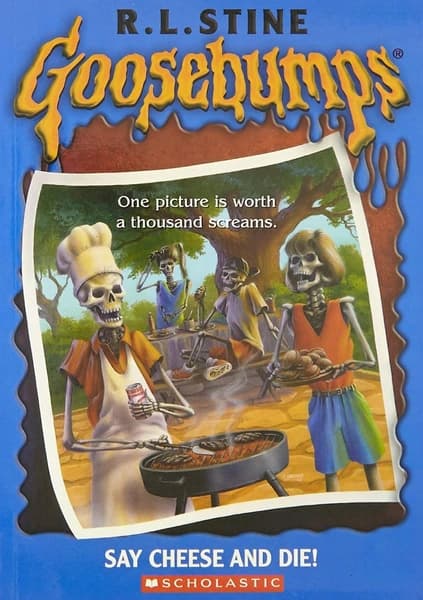 Goosebumps-Say Cheese And Die! by R.L.Stine