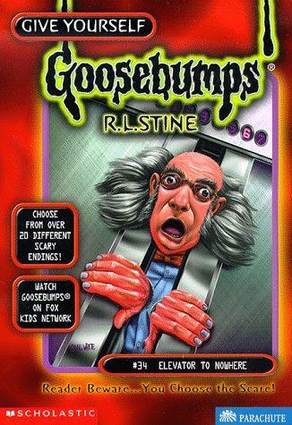 Goosebumps - Elevator to Nowhere by R.L.Stine