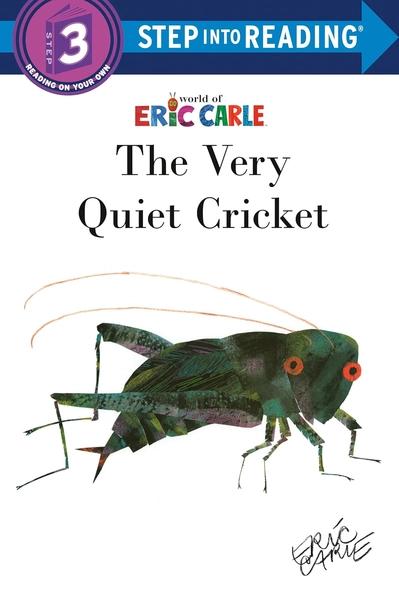 The Very Quiet Cricket by Eric Carle