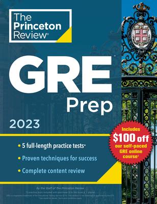 Princeton Review GRE Prep, 2023 by The Princeton Review