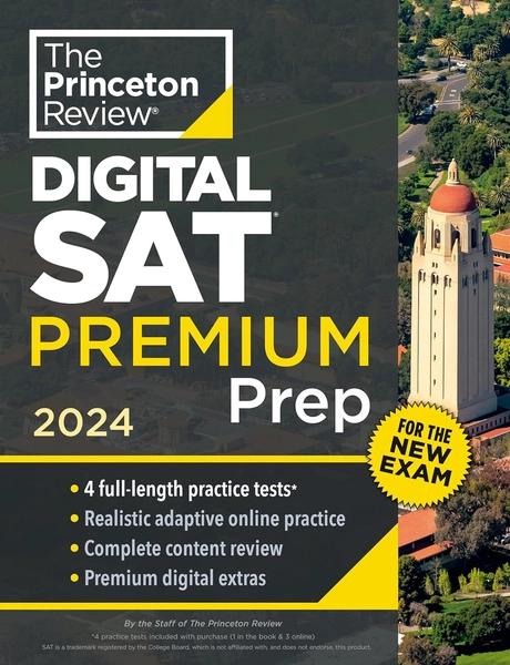 Princeton Review Digital SAT Premium Prep, 2024 by The Princeton Review