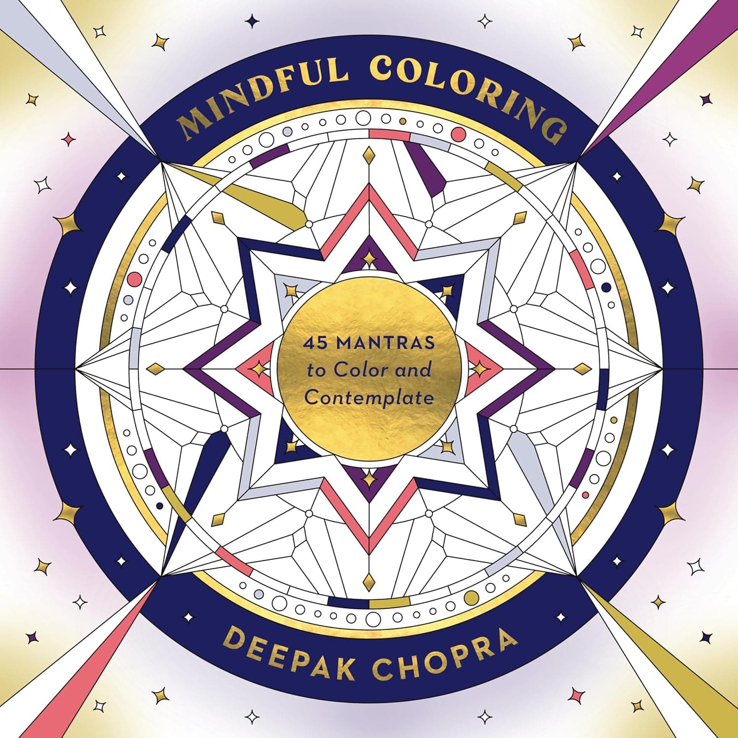 Mindful Coloring: 45 Mantras to Color and Contemplate by Deepak Chopra