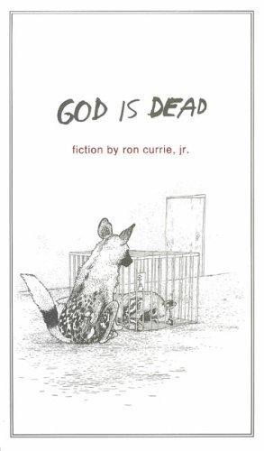 God is Dead by Ron Currie