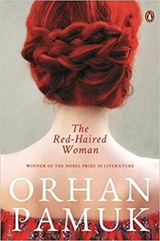 The Red Haired Woman by Orhan Pamuk
