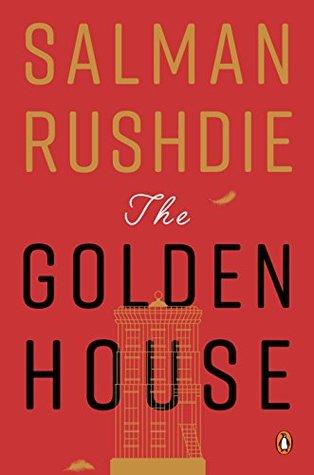 The Golden House by Salman Rushdie